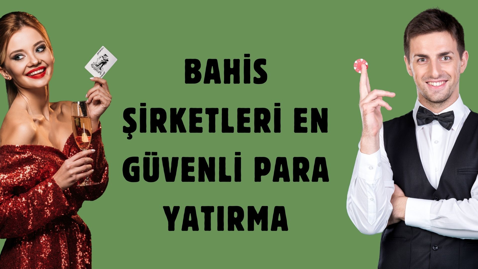 Bahis Şirketleri En Güvenli Para Yatırma